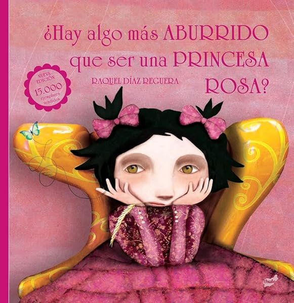 ¿Hay algo más aburrido que ser una princesa rosa? - Libros para empoderar a las niñas - Mil ideas para regalar