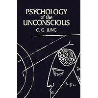 Psychology of the Unconscious