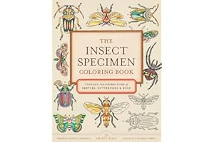 The Insect Specimen Coloring Book: Vintage Illustrations of Beetles, Butterflies, and Bugs (Vintage Coloring Books)