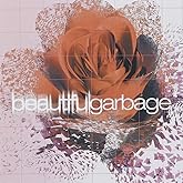 beautifulgarbage 20th Anniversary Deluxe