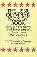 The USSR Olympiad Problem Book: Selected Problems and Theorems of Elementary Mathematics (Dover Books on Mathematics)