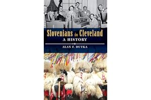 Slovenians in Cleveland: A History