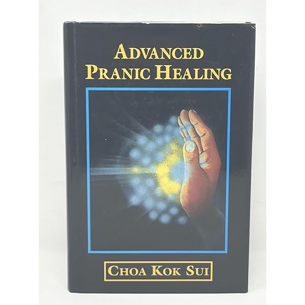 Advanced Pranic Healing (Latest Edition) (Unlock the Secrets of