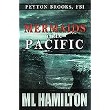 Mermaids in the Pacific: Peyton Brooks, FBI