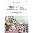 Markets, Ethics, and Business Ethics