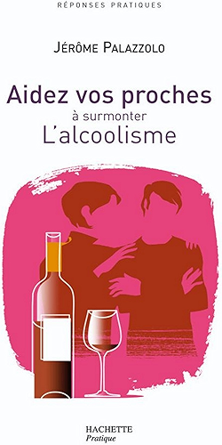 Download AIDEZ VOS PROCHES A SURMONTER L'ALCOOLISME (Hors collection) PDF