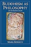 Buddhism as Philosophy: An Introduction
