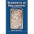 Buddhism as Philosophy: An Introduction
