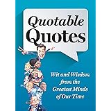 Quotable Quotes Revised and Updated