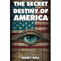 洋書 The Secret Destiny of America by Hall 81kjca2-YTL._SL1500_.jpg
