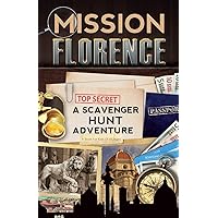 Mission Florence: A Scavenger Hunt Adventure (Travel Book For Kids)