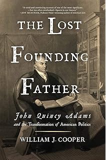 John Quincy Adams And The Union Samuel Flagg Bemis - 