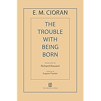 The Trouble with Being Born book cover
