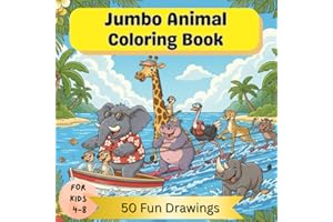 Jumbo Animal Coloring Book: 100 Big and Simple Large Print Design Pages
