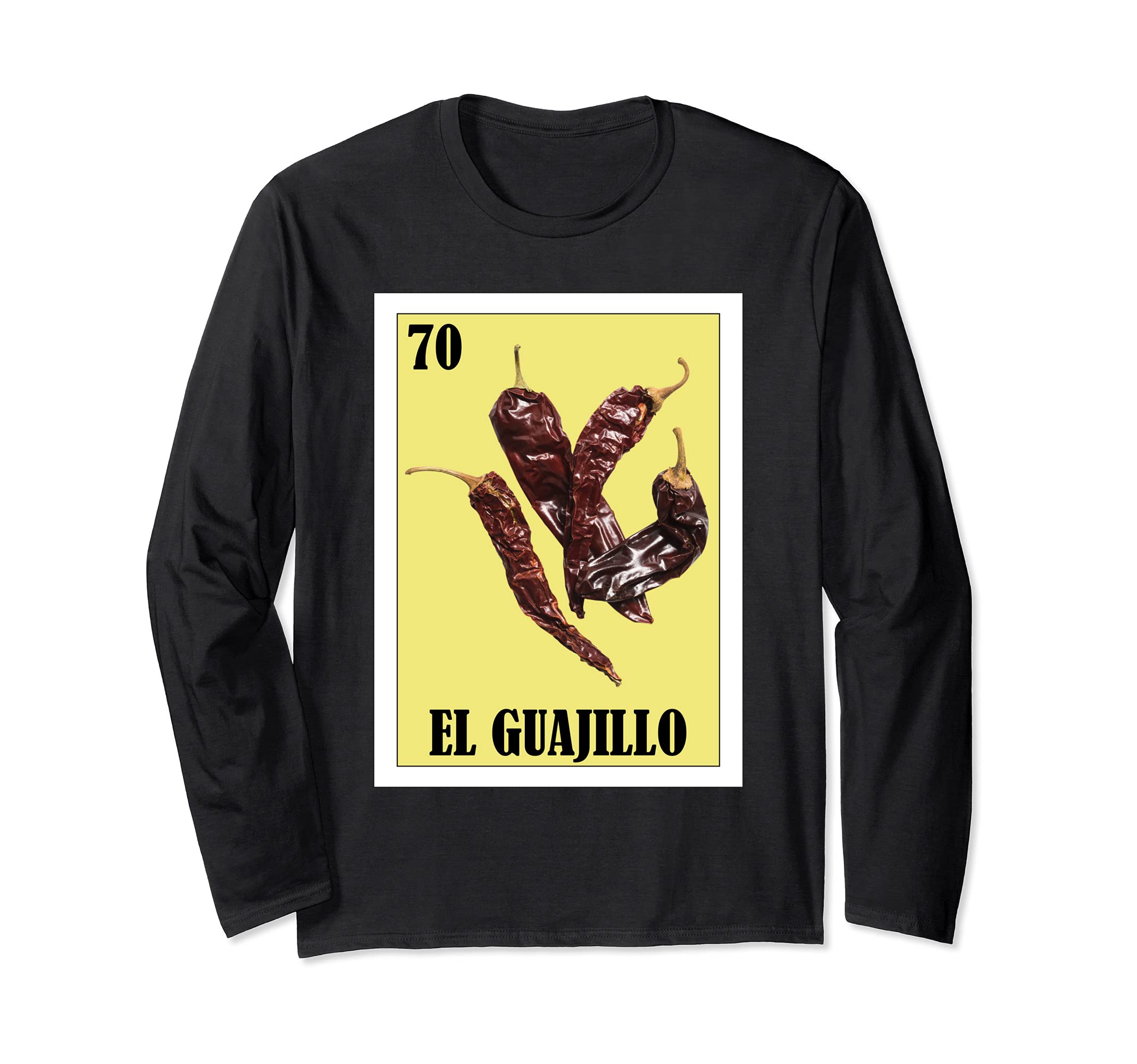 Spanish Chili Design - Mexican Lottery El Guajillo Long Sleeve T-Shirt
