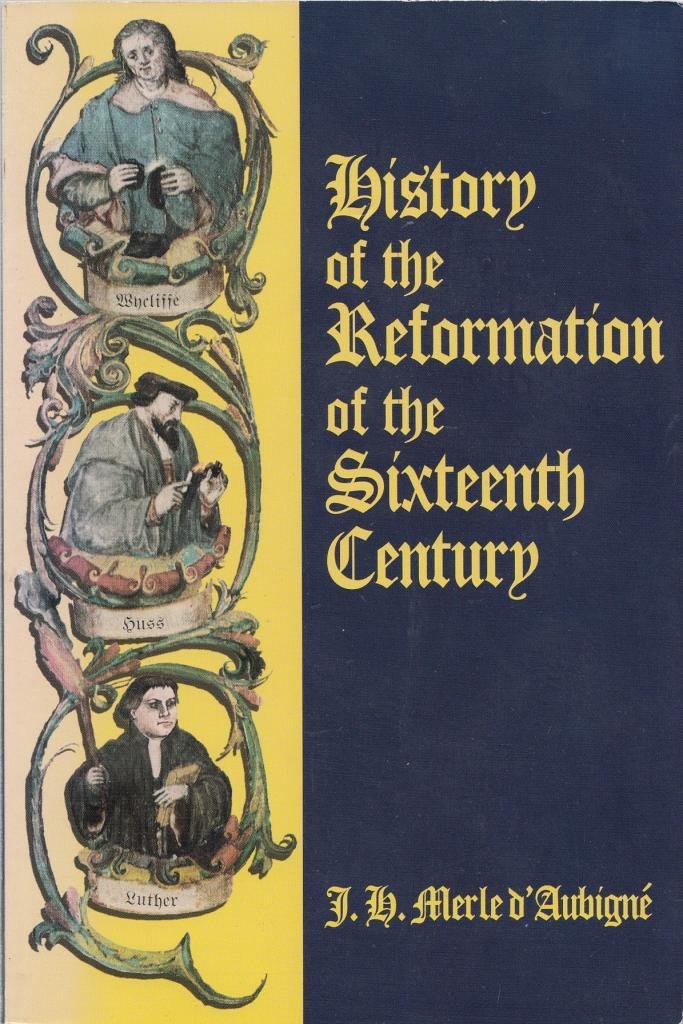 10+ D'aubigne History Of The Reformation Pics