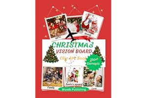 Christmas Vision Board Clip Art Book: Create Powerful Visual Designs Of Your Christmas Holiday Traditions With This Vision Bo
