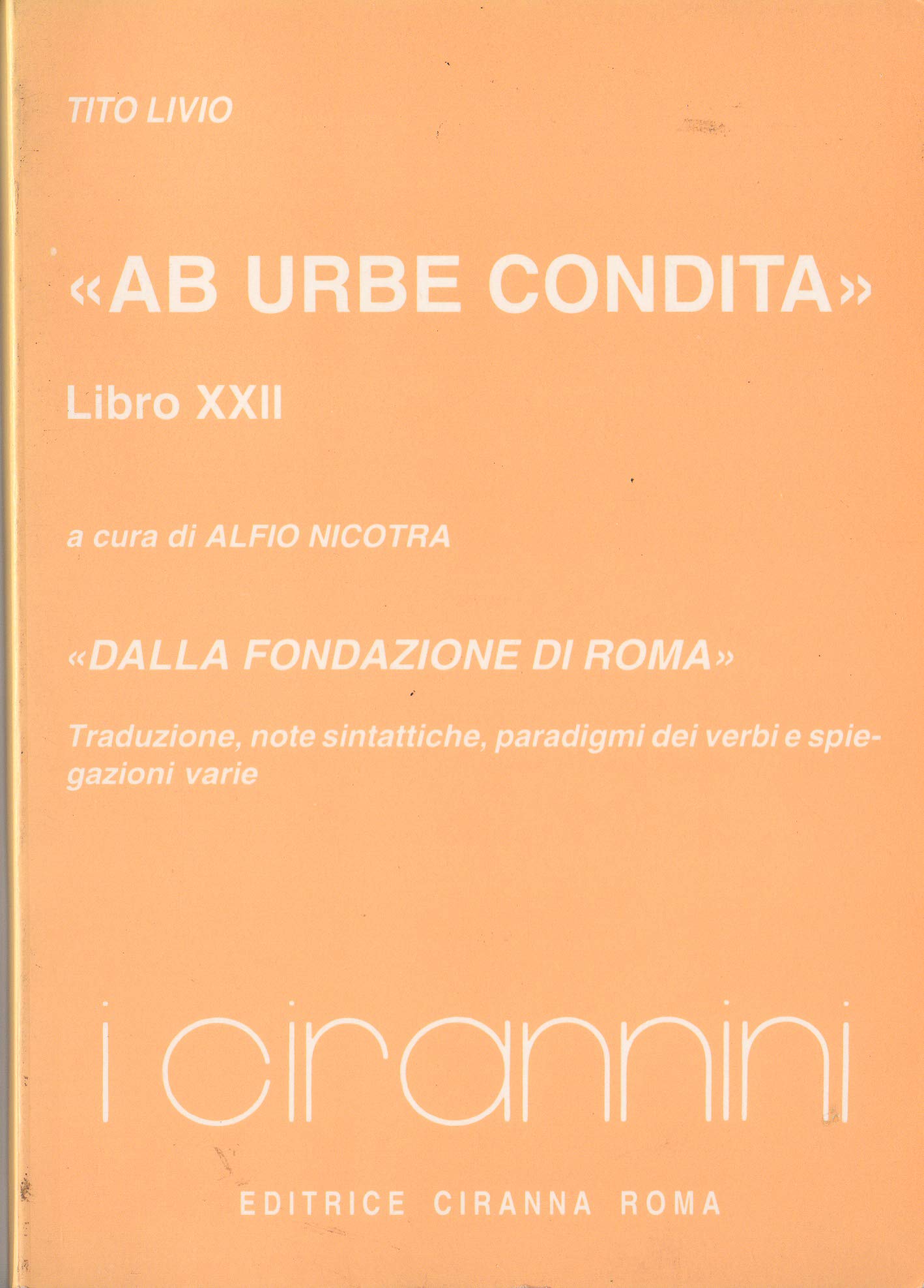 Amazon It Ab Urbe Condita Lib Xxii Libri
