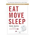 Eat Move Sleep: How Small Choices Lead to Big Changes