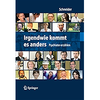 Irgendwie kommt es anders - Psychiater erzählen (German Edition) book cover Irgendwie kommt es anders - Psychiater erzählen (German Edition) book cover
