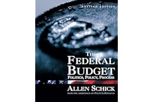 The Federal Budget: Politics, Policy, Process