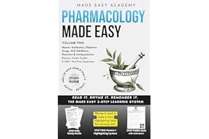 Pharmacology Made Easy, Vol. 2 — Master Antibiotics, Diabetes Drugs, ACE Inhibitors, Diuretics, Antipsychotics & More!: Medic