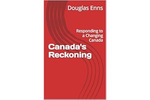 Canada's Reckoning: Responding to a Changing Canada