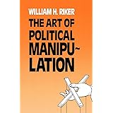 The Art of Political Manipulation