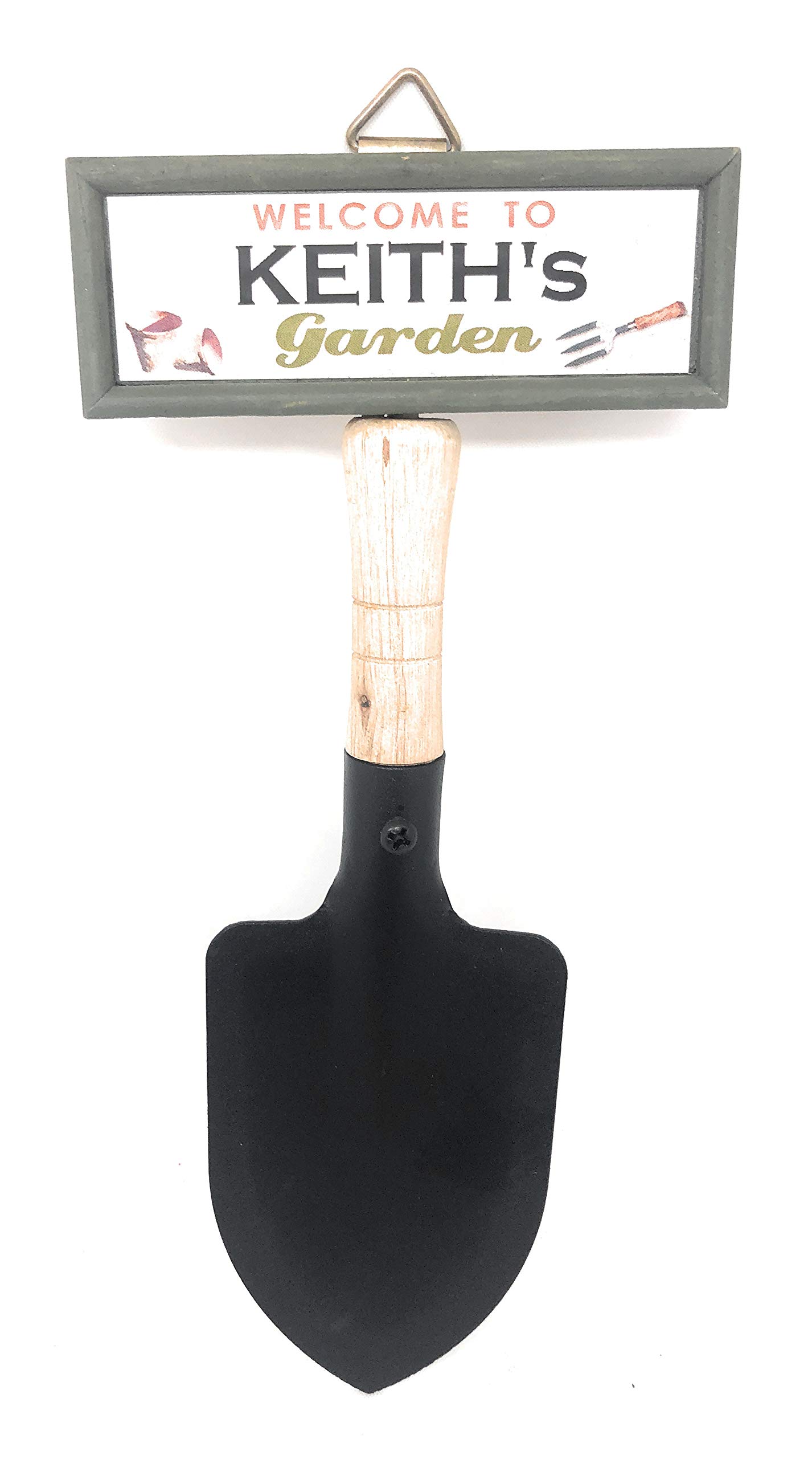 "Welcome to Keith's garden" hanging shovel sign