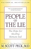 People of the Lie: The Hope for Healing Human Evil