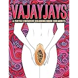 Vajayjays: A Fertile Crescent Coloring Book for Adults