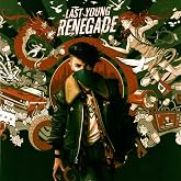 Last Young Renegade