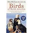 Birds of North America: A Guide To Field Identification (Golden Field Guide from St. Martin's Press)