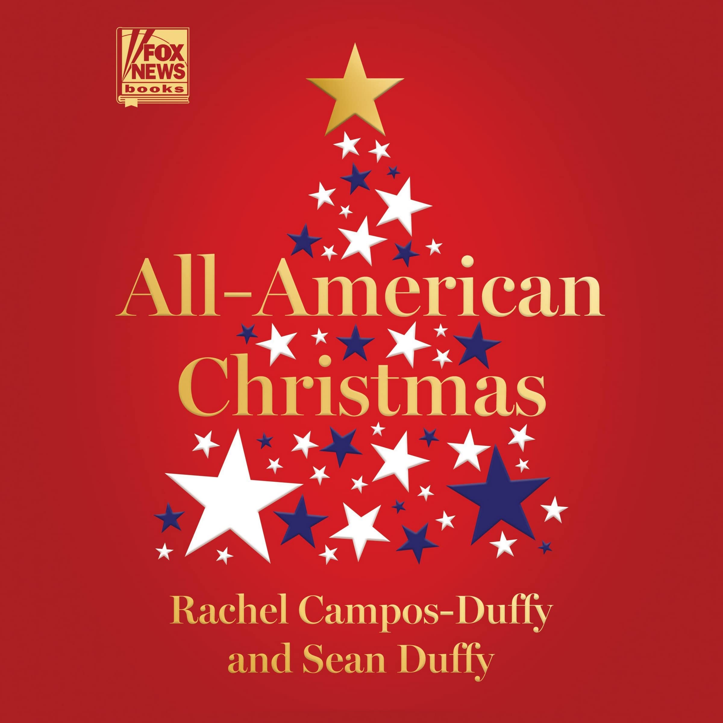 All American Christmas Rachel Campos Duffy Sean Duffy 9798200746460 Amazon Com Books All American Christmas Rachel Campos Duffy Sean Duffy 9798200746460 Amazon Com Books