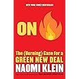 On Fire: The (Burning) Case for a Green New Deal