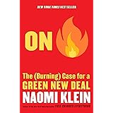 On Fire: The (Burning) Case for a Green New Deal