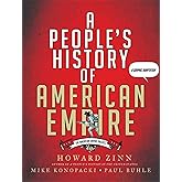 A People's History of American Empire: A Graphic Adaptation (American Empire Project)