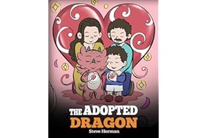 The Adopted Dragon: A Story About Adoption (My Dragon Books)