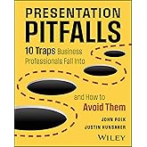 Presentation Pitfalls: 10 Traps Business Professionals Fall Into and How to Avoid Them