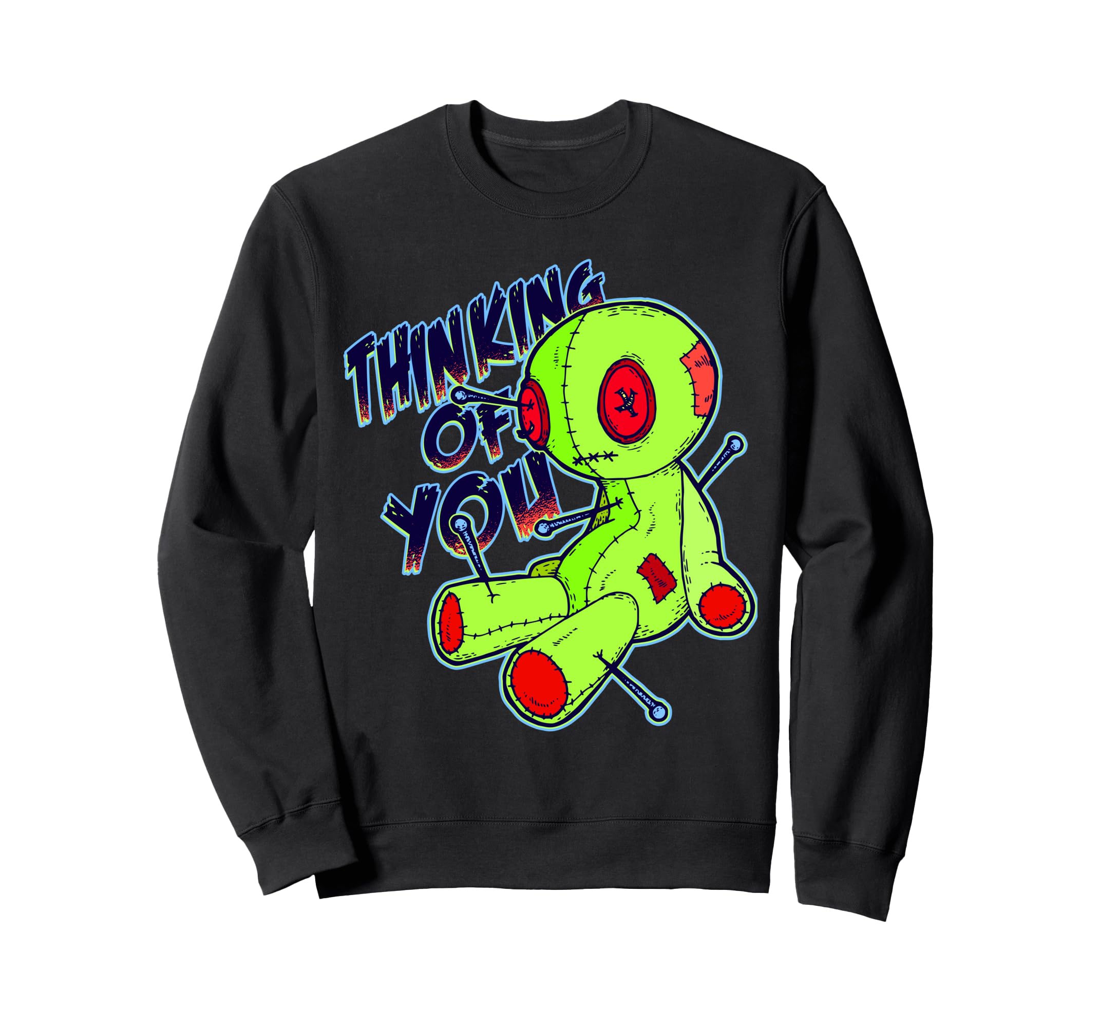 Thinking of You Voodoo Doll Halloween Valentine Sweatshirt