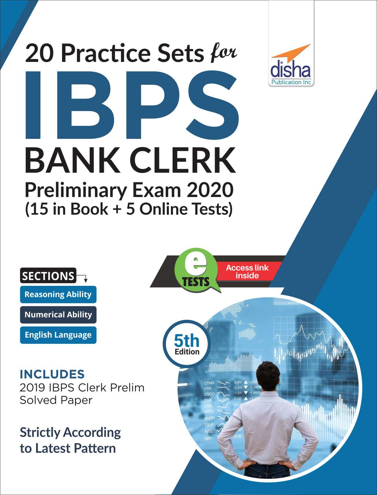 20 Practice Sets for IBPS Bank Clerk Preliminary Exam 2020 – 15 in Book + 5 Online Tests 5th Edition 20 Practice Sets for IBPS Bank Clerk Preliminary Exam 2020 – 15 in Book + 5 Online Tests 5th Edition