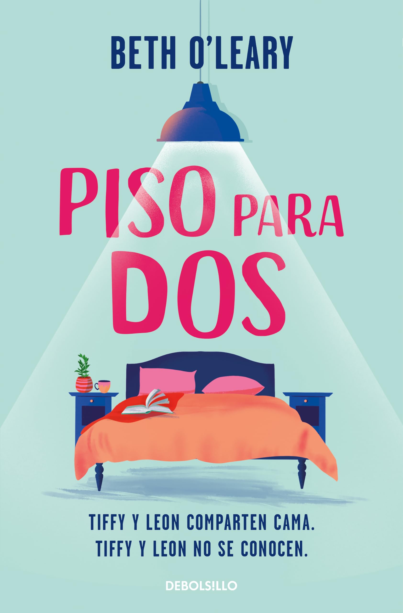 Portada de Piso para dos: Tiffy y Leon comparten cama. Tiffy y Leon no se conocen (Best Seller)