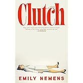 Clutch: A Novel