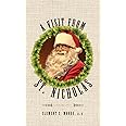 A Visit from Saint Nicholas: Twas The Night Before Christmas With Original 1849 Illustrations