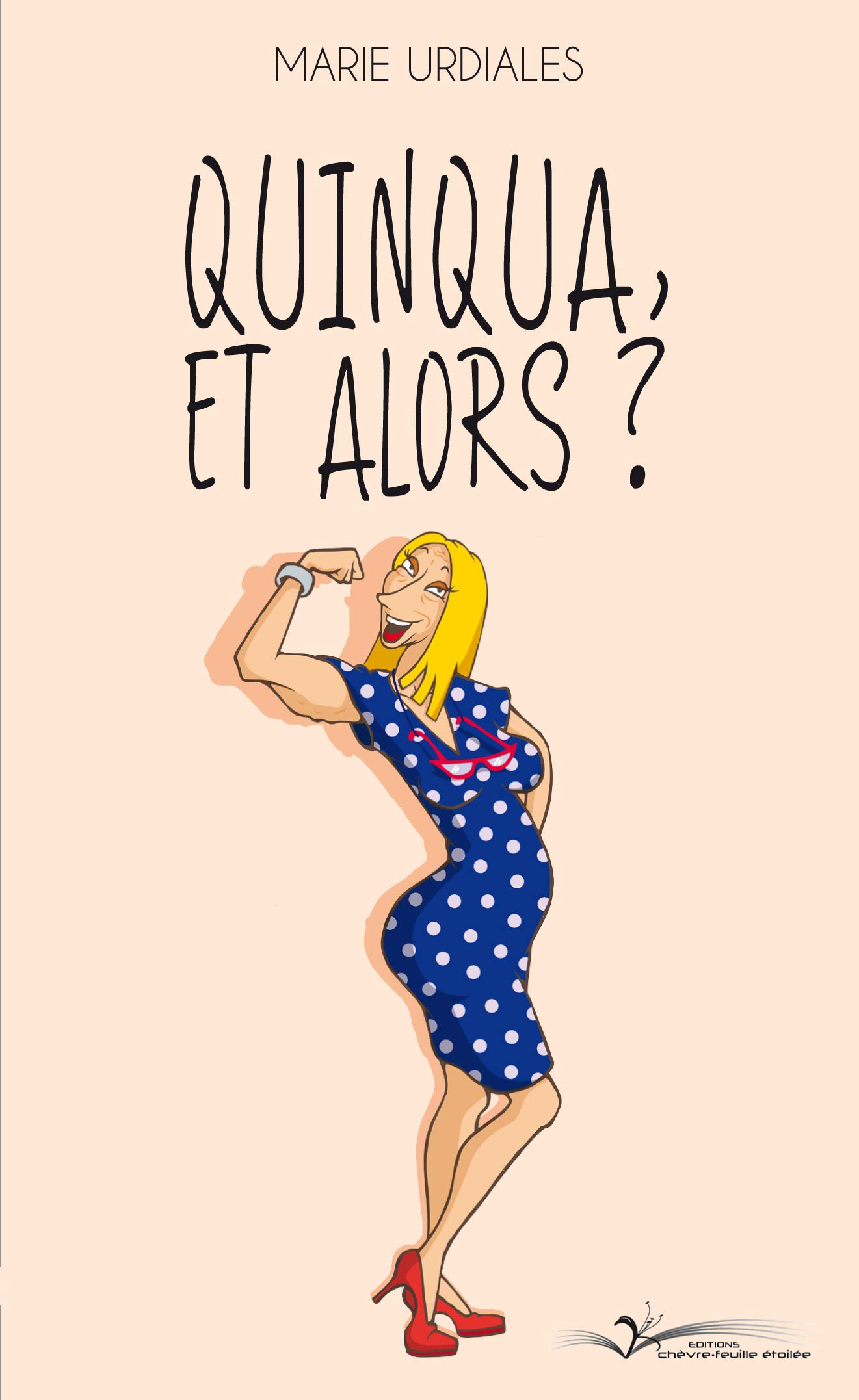 Amazon Fr Quinqua Et Alors Urdiales Marie Livres