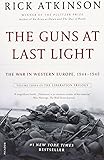 The Guns at Last Light: The War in Western Europe, 1944-1945 (The Liberation Trilogy)