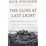 The Guns at Last Light: The War in Western Europe, 1944-1945 (The Liberation Trilogy, 3)