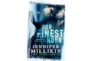 Our Finest Hour (The Time Series)
