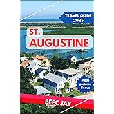 St. Augustine travel guide 2025: Explore the Heart of America’s Oldest City with Insider Tips and Must-See Sights.