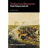 The Battle of Königgrätz: Prussia's Victory over Austria, 1866